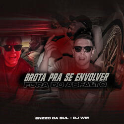 Brota pra Se Envolver Fora do Asfalto