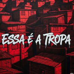 Essa É a Tropa