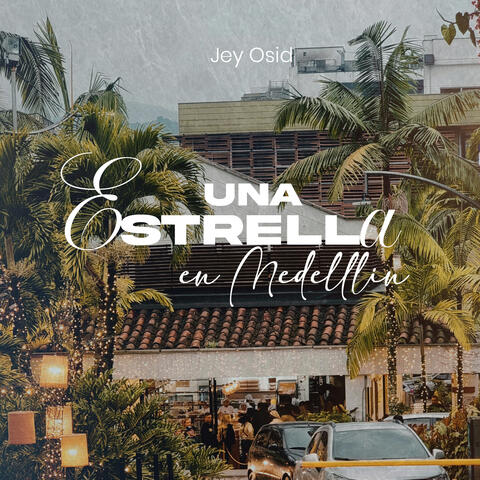 Una Estrella en Medellin