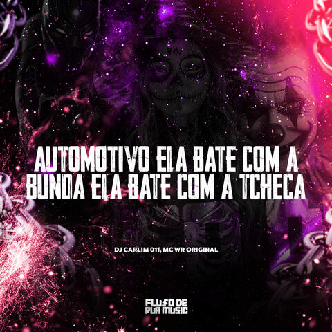 Automotivo Ela Bate Com a Bunda Ela Bate Com a Tcheca