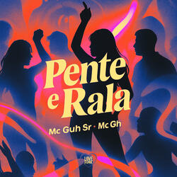 Pente e Rala
