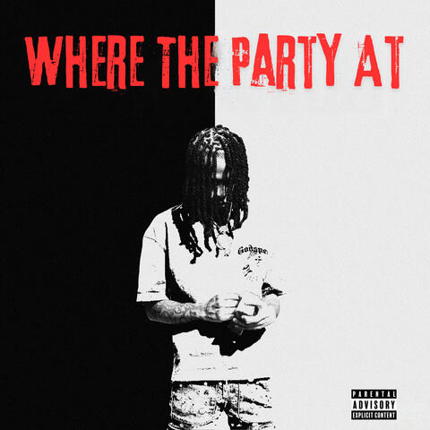 Where the Party At