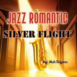 Jazz Romantic Silver Flight
