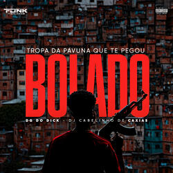 Tropa da Pavuna Que Te Pegou Bolado