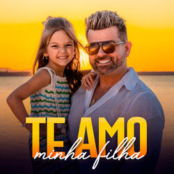 Te Amo Minha Filha