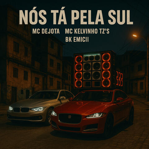 Nós Tá pela Sul
