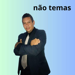 Não Temas
