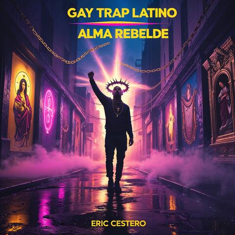 Gay Trap Latino Alma Rebelde