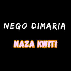 Naza Kwiti