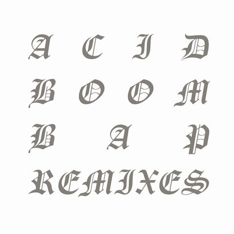 Acid Boom Bap Remixes