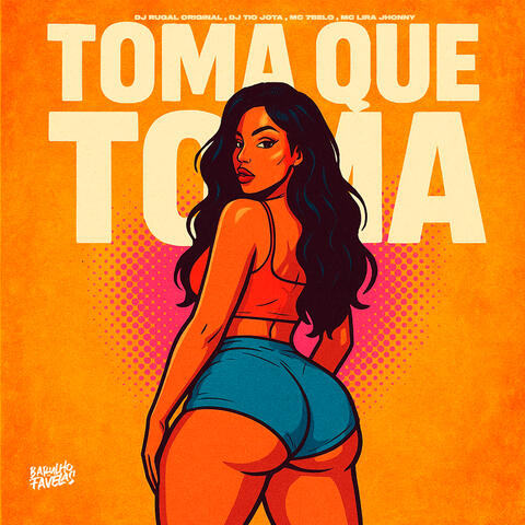 Toma Que Toma