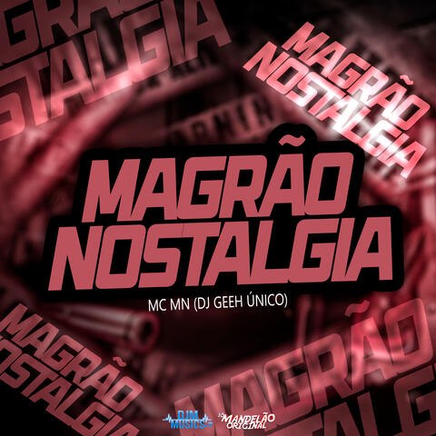Magrão Nostalgia