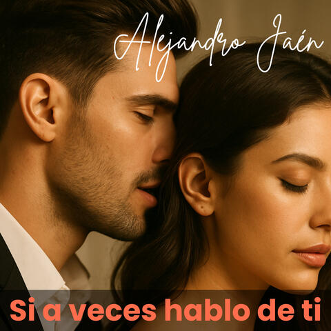 Si a Veces Hablo de Ti
