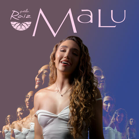 Pela Raíz: MaLu