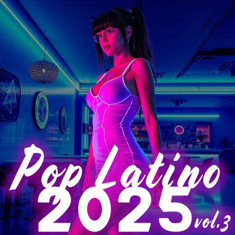 Pop Latino 2025, Vol. 3