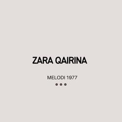 ZARA QAIRINA
