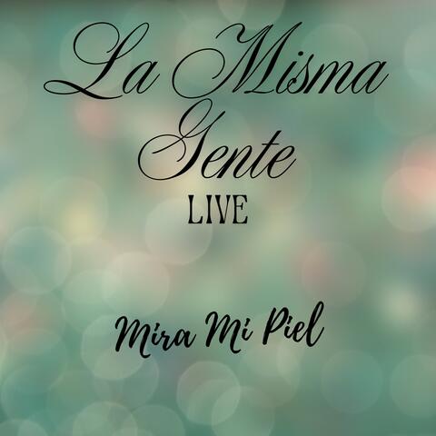 Mira Mi Piel