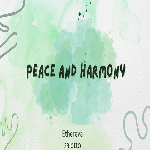 Peace and Harmony
