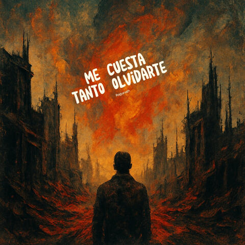 Me Cuesta Tanto Olvidarte