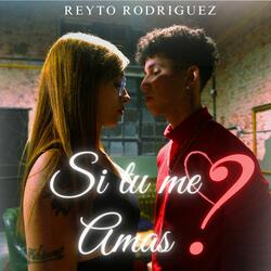 Si Tu Me Amas