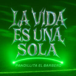 La Vida Es una Sola