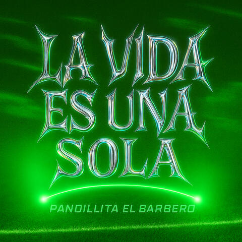 La Vida Es una Sola