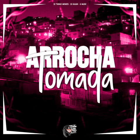Arrocha Tomada