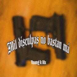 Mil Disculpas No Bastan Ma