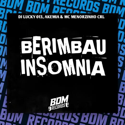 Berimbau Insomnia
