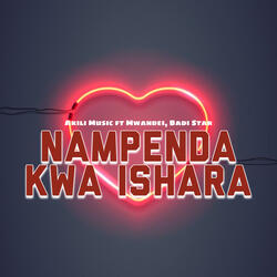 Nampenda Kwa Ishara