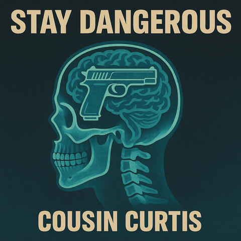 Stay Dangerous