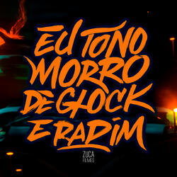 Eu To no Morro de Glock e de Radim