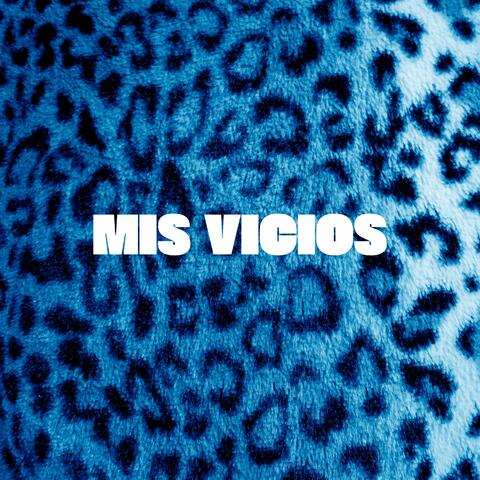 Mis Vicios