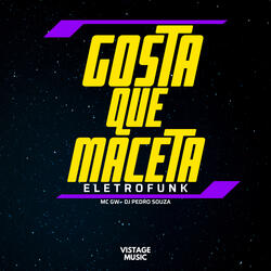 Gosta Que Maceta Eletrofunk