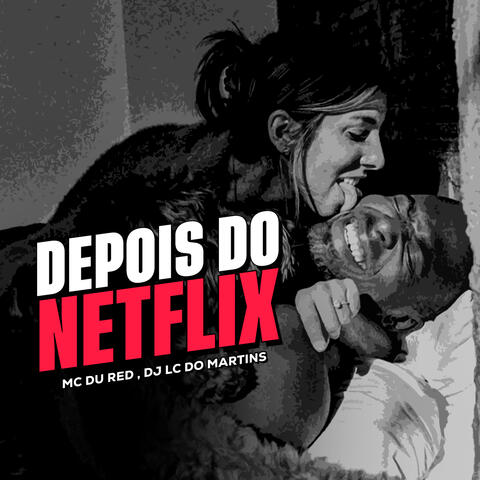 Depois do Netflix