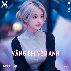 Vâng Em Yêu Anh