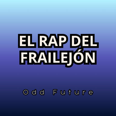 El Rap del Frailejón
