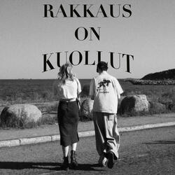 Rakkaus on Kuollut