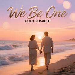 We Be One