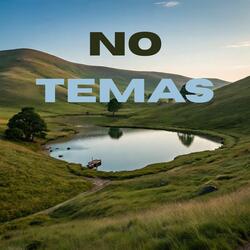 No Temas