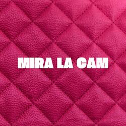 Mira la Cam