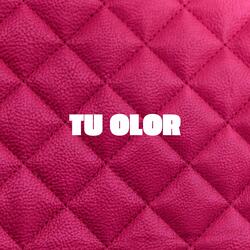 Tu Olor