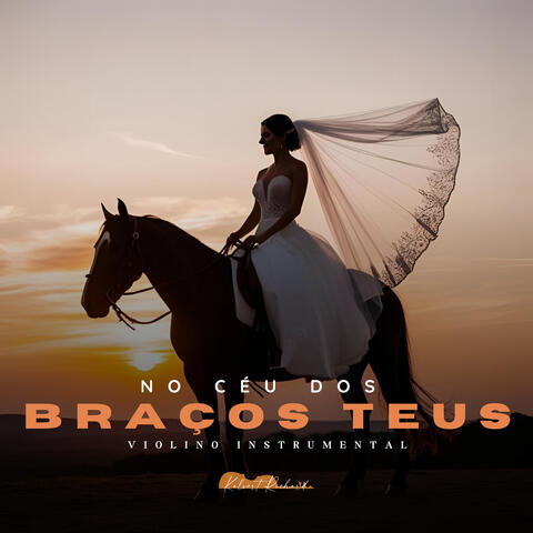 No Céu dos Braços Teus | Violino Instrumental