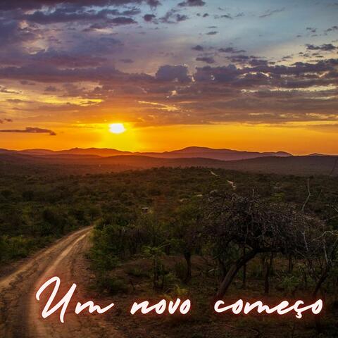 Um Novo Começo