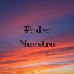 Padre Nuestro