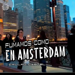 Fumamos Como en Amsterdam