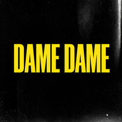 Dame Dame