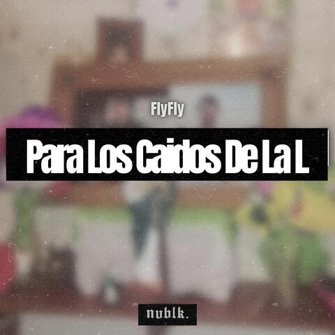 Para los Caidos de la L