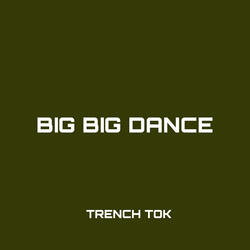 Big Big Dance