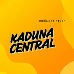 Kaduna Central Yerima Shettima